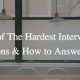 Top 10 hardest interview questions